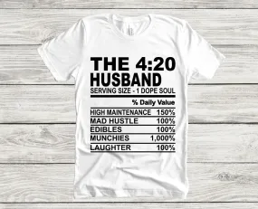 The 4:20 Husband T Shirt - 420 Funny Nutrition Facts Cannabis Smoker Husbands Weed T-shirt