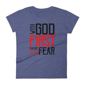 Women's With God First No Fear short sleeve t-shirt